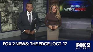 FOX 2 News: The Edge | Oct. 17