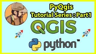 Getting Started with PyQGIS ,Python for Qgis (Series Part 1) :   Vector Data