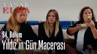 Yıldız'ın gün macerası - Yasak Elma 84. Bölüm