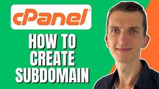 How To Create A Subdomain In cPanel (2023)