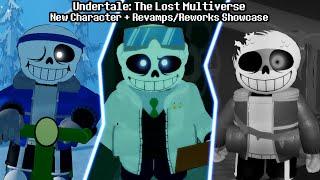 BIG UPDATE PART 1!!! Undertale: The Lost Multiverse New Character + All New Revamps/Reworks Showcase