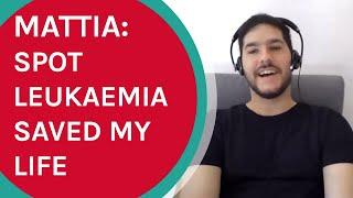 Mattia: Spot Leukaemia saved my life