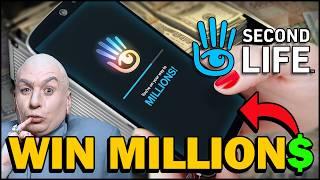 Second Life MOBILE MILLIONS! You could win up to L$ 1,000,000 (virtual currency - worth $4,000 USD!)