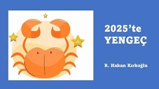 2025'te Yengeç - R. Hakan Kırkoğlu