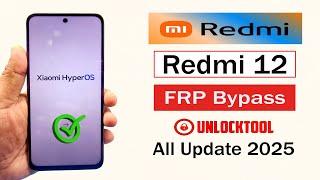 Xiaomi Redmi 12 (23053RM02Y) FRP Bypass Unlock Tool All Update 2025