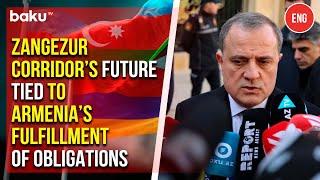 Azerbaijan and Armenia continue peace treaty negotiations, says Foreign Minister Jeyhun Bayramov