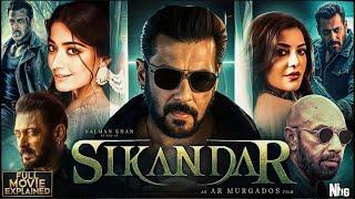 SIKANDAR: Full Movie Explained 4K HD Facts | Salman Khan| Sajid Nadiadwala | A.R. Murugadoss | Movie