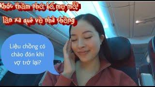 HỒI HỘP KHÔNG BIẾT LIỆU CHỒNG CÓ CHỜ ĐÓN VỢ TỪ VIỆT NAM TRỞ VỀ HAY KHÔNG/ TRỞ LẠI PHẦN