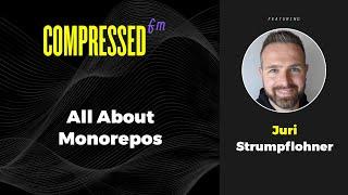 All About Monorepos with Juri Strumpflohner