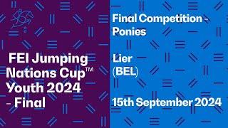  LIVE | Final Competition - Ponies - FEI Jumping Nations Cup™ Youth 2024 - Final