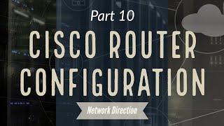 Cisco CLI for Beginners | Network Fundamentals Part 10