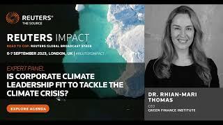 Reuters IMPACT interview with Rhian Mari Thomas, Green Finance Institute (GFI)