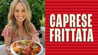 Giada's Caprese Frittata Brunch Recipe