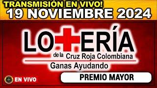 Resultado LOTERIA DE LA CRUZ ROJA del MARTES 19 de noviembre 2024