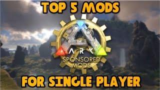 TOP 5 BEST MODS FOR SOLO PLAY! Ark: Survival Evolved