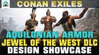 All Aquilonian Armor, Jewel of the West DLC - Showcase | Conan Exiles