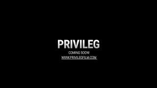 Privileg Documentary - Official Trailer