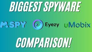 mSpy Vs Eyezy Vs uMobix: Best Spy Apps Comparison