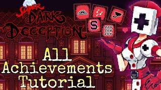 All Achievements Tutorial In Super Dark Deception (Chapter 1 and some 2-3)