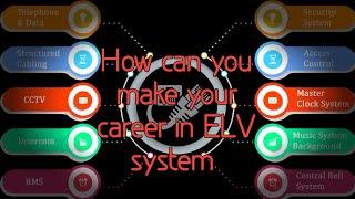 How can you make your career in ELV