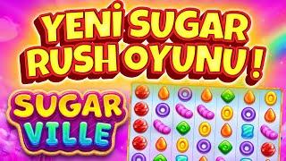 YENİ SLOT OYUNU  SUGARVILLE  YENİ SUGAR RUSH OYUNU !