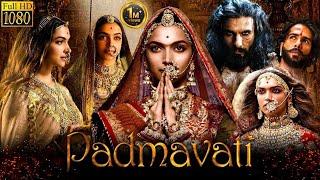 Padmavati Full Movie In Hindi HD 2024 | New Superhit Bollywood Movie in Hindi