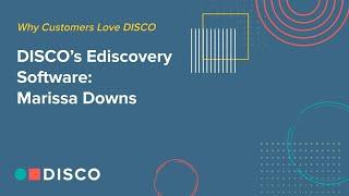 DISCO's Ediscovery Software: Marissa Downs, Construction Litigator