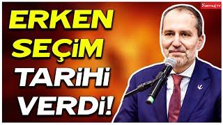 Fatih Erbakan erken seçim için tarih verdi! Erdoğan'a flaş çağrı!