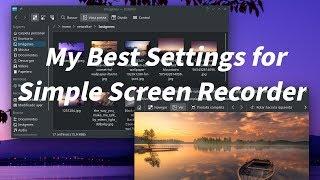 My best settings for Simple Screen Recorder