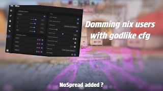NIXWARE.CC UPDATED | DOMINATING OTHER USERS | GODLIKE CFG