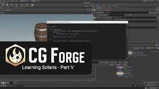 Learning Solaris - Part V - CG Forge