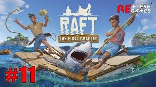 #11 Переходим на биотопливо - Raft