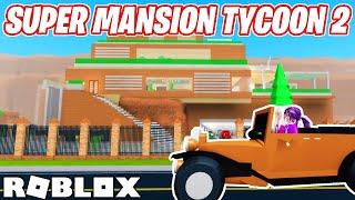 Super Mansion Tycoon 2 (Complete Mansion) / Roblox