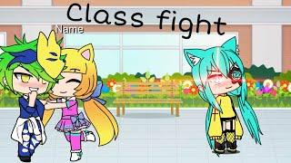 Class fight ( Gacha life)