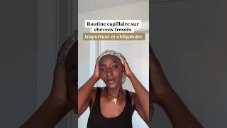 Routine capillaire sur cheveux tressés #haircare #naturalhair #hairgrowth