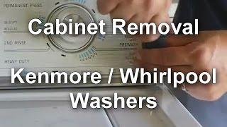 Whirlpool / Kenmore Washer - How to Remove the Outer Case