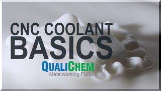 CNC Coolant Basics with QualiChem