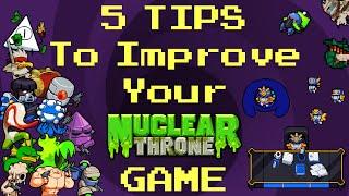 5 Tips to Improve Your Nuclear Throne Game (dont hate me for #3)