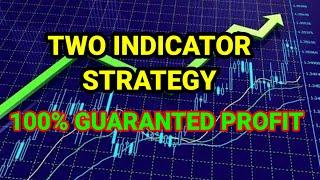 Two Indicator Strategy - 100% Guaranted Profit - Best Binary Options Strategy - BINARYDMRF UK