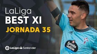 LaLiga Best XI Matchday 35