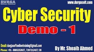 Cyber Security tutorials || Demo - 1 || by Mr. Shoaib Ahmed On 15-10-2024 @7PM IST