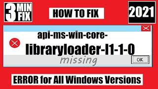 [𝟚𝟘𝟚𝟙] How To Fix api-ms-win-core-libraryloader-l1-1-0.dll Missing Error Windows 10 32 bit/64 bit