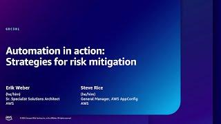 AWS re:Inforce 2024 - Automation in action: Strategies for risk mitigation (GRC301)