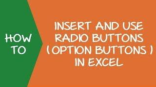 How to Insert and Use a Radio Button (Option Button) in Excel