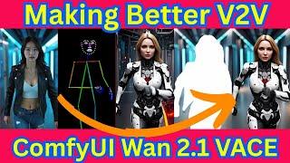 ComfyUI Wan 2.1 VACE Multi-Conditions - Better ControlNet And Masking V2V