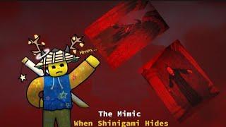 Roblox | The Mimic | When Shinigami Hides