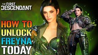 The First Descendant: How To Unlock "Freyna" EARLY! Complete Full (Guide)