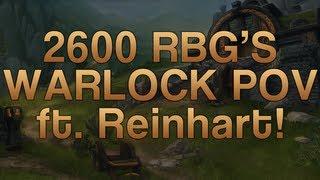 World Of Warcraft: 2600 Rated Battlegrounds from Warlock PoV ft. Reinhart!