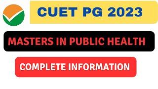 CUET PG 2023| MPH Course Complete Details| CUETPGMPH2023|