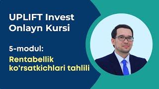 UPLIFT Invest onlayn kursi video darslaridan na'muna (5-modul) | Javlon Otaqulov